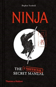 Ninja: The Unofficial Secret Manual – Shakespeare & Sons Buchhandel GmbH