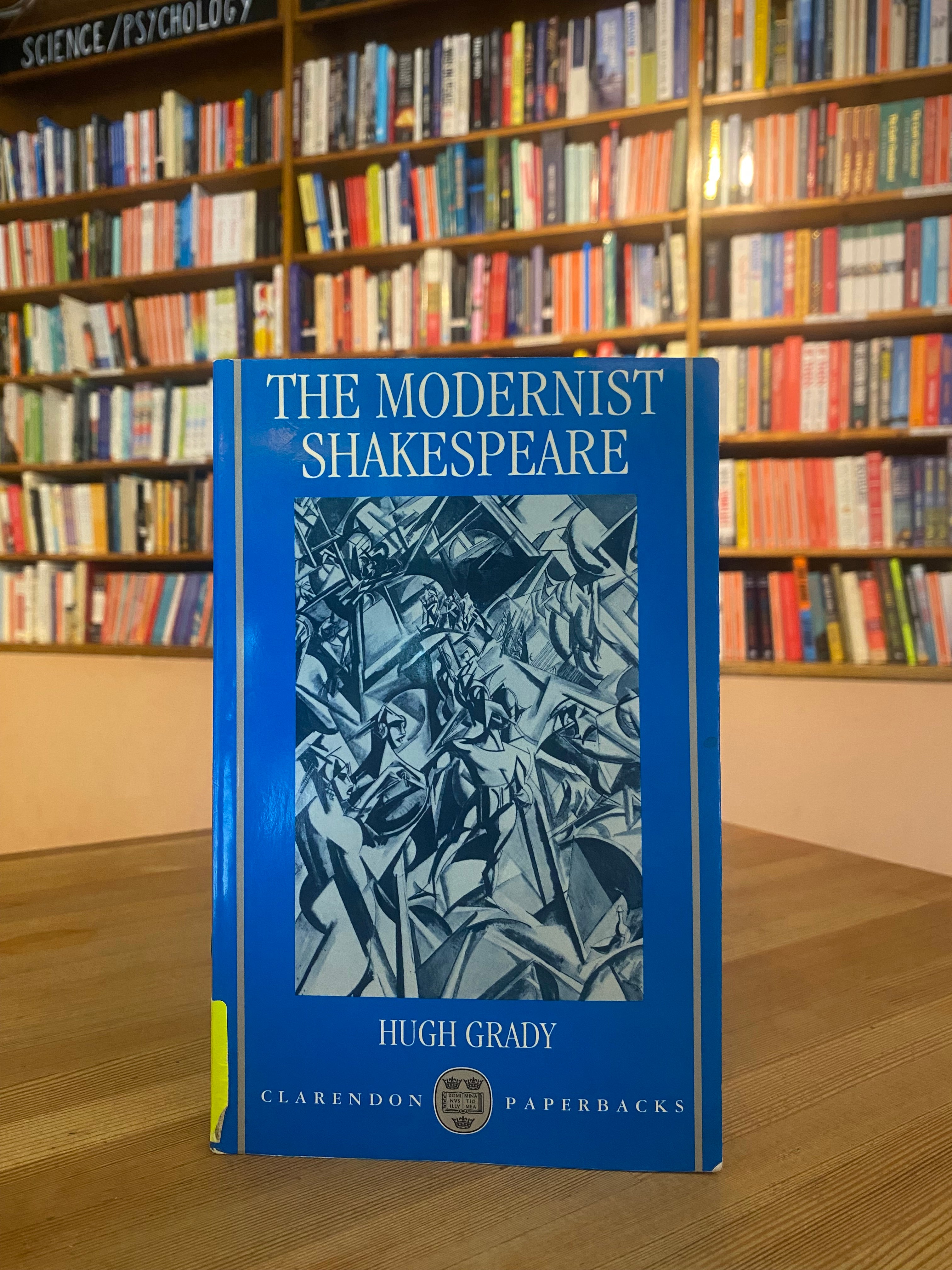 Modernist Shakespeare: Critical Texts in a Material World