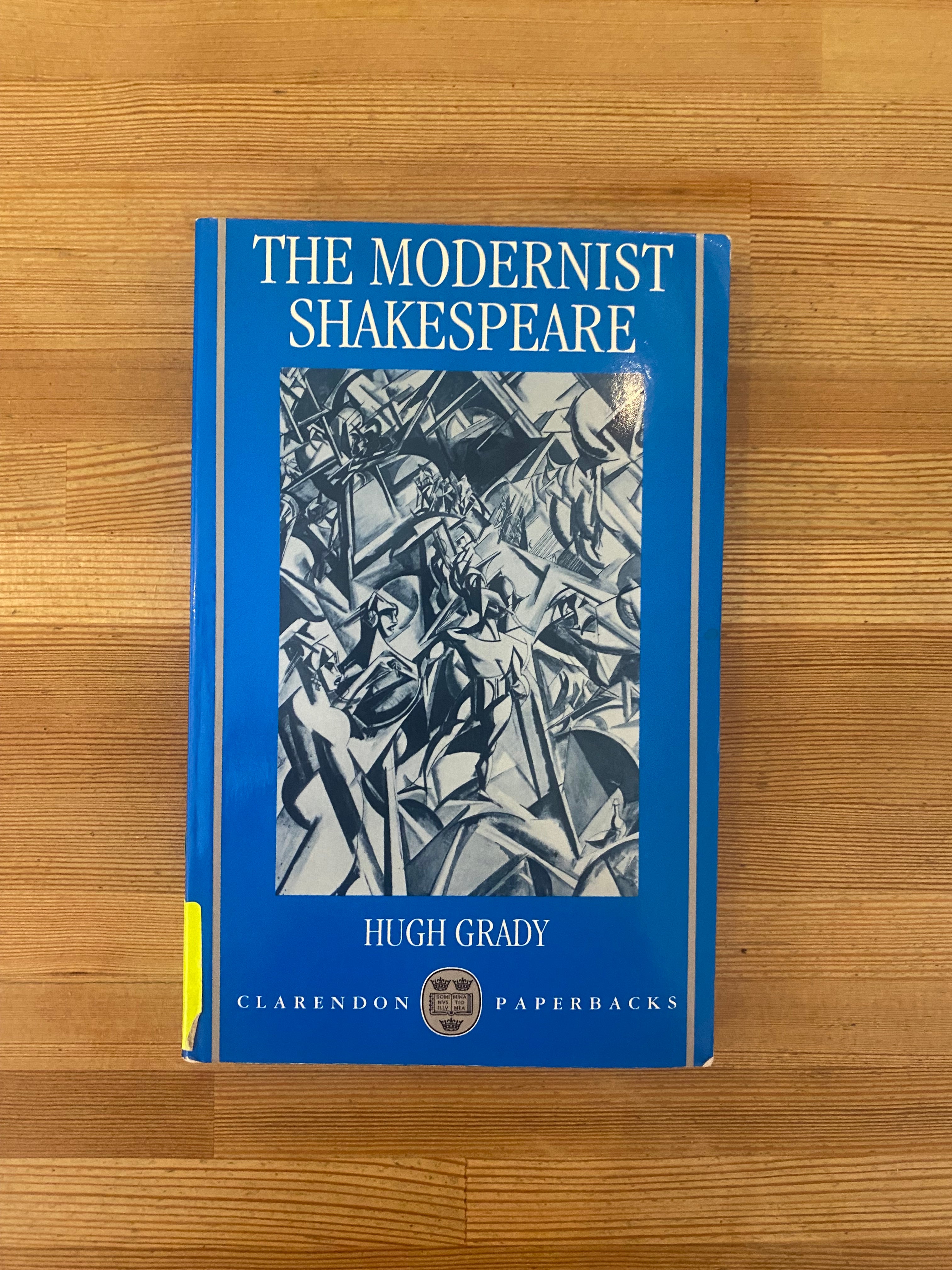 Modernist Shakespeare: Critical Texts in a Material World